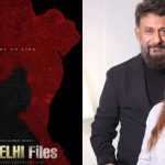 ‘ದಿ ಕಾಶ್ಮೀರ್ ಫೈಲ್ಸ್’ ನಂತರ ನಿರ್ದೇಶಕ ವಿವೇಕ್ ಅಗ್ನಿಹೋತ್ರಿ ಕೈಯಲ್ಲಿ ‘ಡೆಲ್ಲಿ ಫೈಲ್ಸ್’