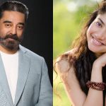 ಕಮಲ್ ಹಾಸನ್ ನಿರ್ಮಾಣದ ಚಿತ್ರಕ್ಕೆ ಸಾಯಿ ಪಲ್ಲವಿ ನಾಯಕಿ