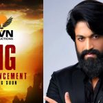 KVN ಸಂಸ್ಥೆ ಬಿಗ್ ಅನೌನ್ಸ್‌ಮೆಂಟ್ – ಯಶ್ 19 ಮತ್ತೆ ಟ್ರೆಂಡಿಂಗ್